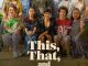 This, That and Everything in Between 2026 movie poster