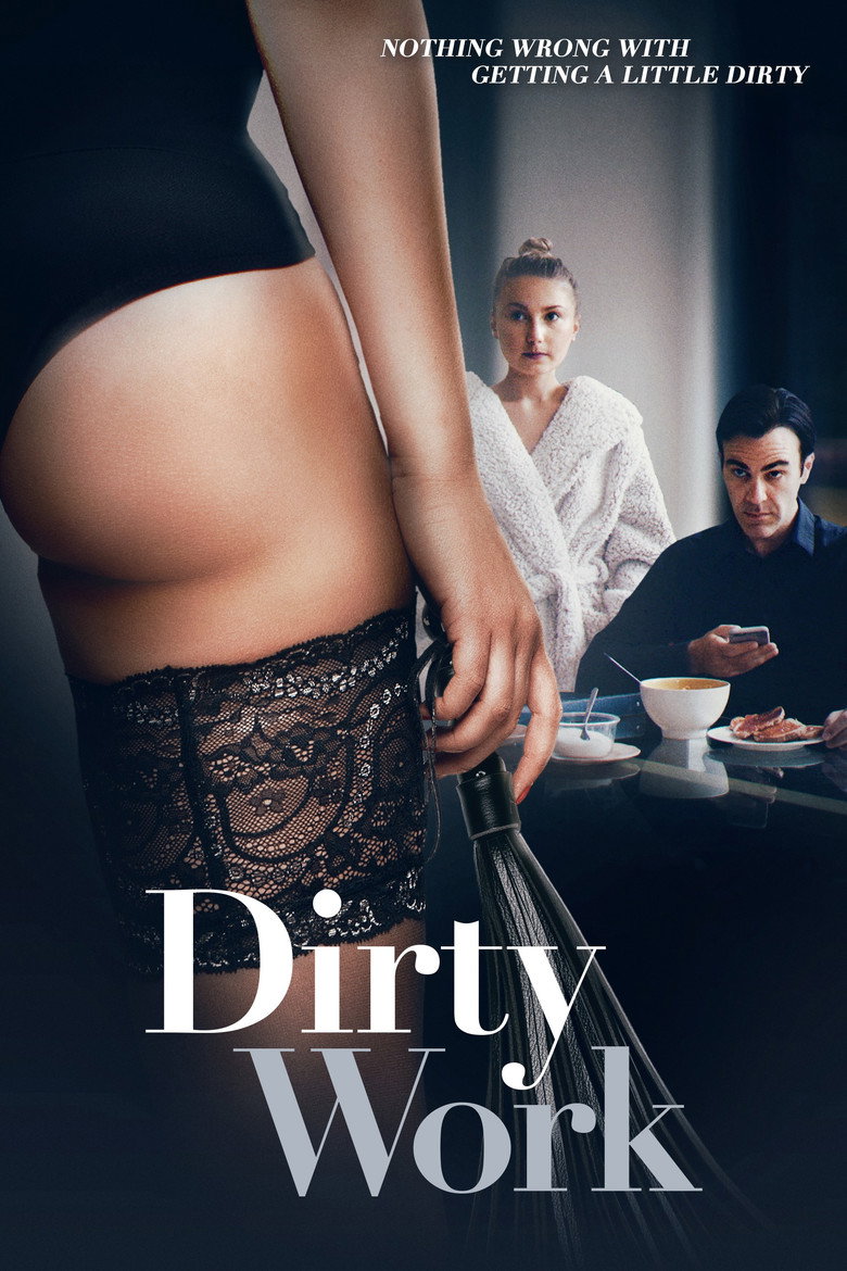 Dirty Work 2018 movie poster