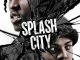 Splash City 2026 movie poster