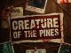 Creature of the Pines 2026 movie poster
